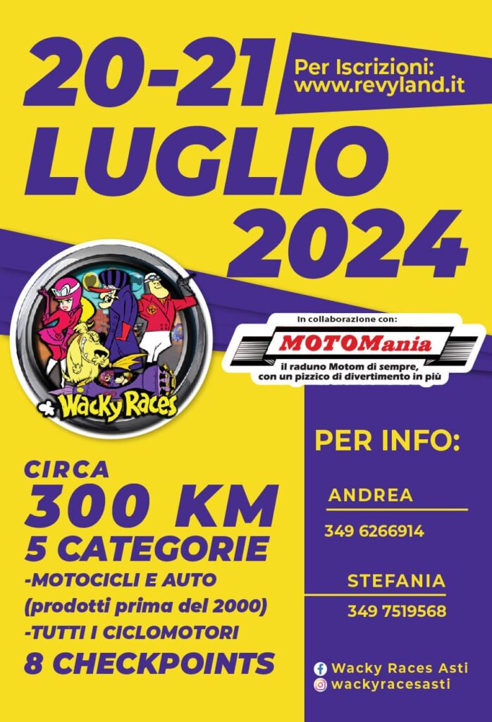 Wacky Races 2024 20 e 21 luglio 2024300 km di corsa con Revyland Revigliasco Asti
